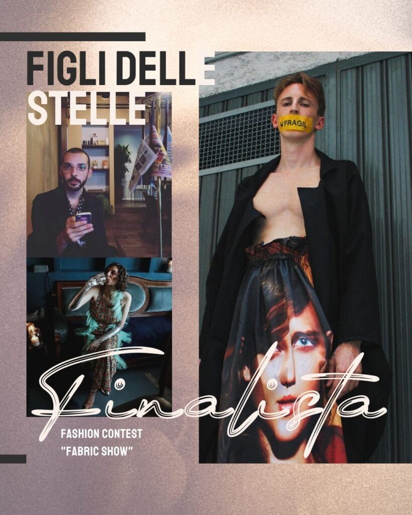 The Fashion Propellant-Fabric Show-fashion competition-finalist-figli delle stelle